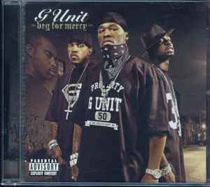 G-UNIT - BEG FOR MERCY
